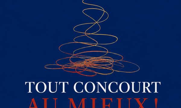 Tout concourt au mieux